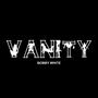 Vanity (Explicit)