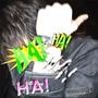 Hahaha (Explicit)