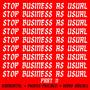 Stop Business As Usual (feat. Phoenix Pagliacci & Bobby Sanchez) [Part 2] [Explicit]