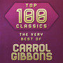 Top 100 Classics - The Very Best of Carrol Gibbons