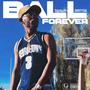 Ball Forever (Explicit)