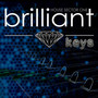 Brilliant Keys