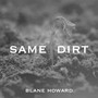 Same Dirt