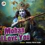 Mohan I Love You