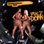 Break It Down (Explicit)