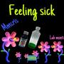 Feeling sick (feat. Luh monti) [Explicit]