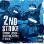 2nd Strike (Explicit)