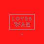 Love And War (Explicit)