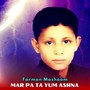Mar Pa Ta Yum Ashna