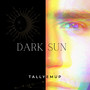 Dark Sun (Explicit)