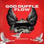 GodDuffle Flow (Explicit)