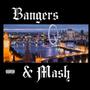 Bangers and Mash (Explicit)