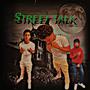 Street Talk (Explicit)