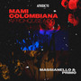 Mami Colombiana (Afro House Mix)