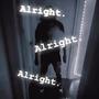 Alright (Explicit)