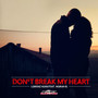 Don't Break My Heart