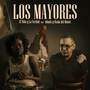 LOS MAYORES (Homenaje a El Taiger) [Explicit]