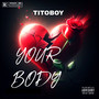 YOUR BODY (Explicit)