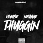 Thuggin (Explicit)