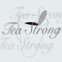 Tea Strong (Explicit)