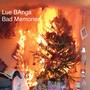 Bad Memories (Explicit)