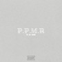 P.P.M.R (Explicit)