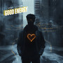 GOOD ENERGY (Explicit)