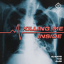 Killing Me Inside