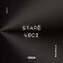 Staré Veci (Explicit)