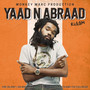 Yaad N Abraad Riddim