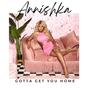 Gotta Get You Home (Explicit)