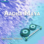 Aadha Maya