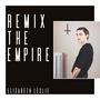 Remix The Empire