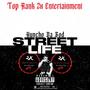 Street Life (Explicit)