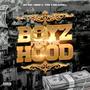 Boyz From The Hood (Explicit)