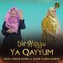 Ya Hayyu Ya Qayyum