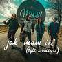 Jak Mam Iść (Tyle Znaczysz)