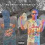 No Drout (feat. NevaaFlatt) [Explicit]