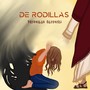 De Rodillas