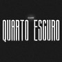 Quarto Escuro