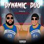 Dynamic Duo (Explicit)