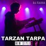 Tarzan Tarpa (New Style)