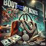 Bout My Bizness (feat. Hi-Tone) [Explicit]