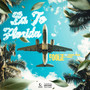 LA to Florida (feat. Goldenboy Countup, Fyndiiman) [Explicit]