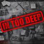 In Too Deep (Explicit)