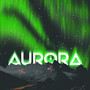 AURORA (Explicit)