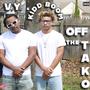 OFF THE TAKO (feat. Kidd Boom) [Explicit]