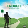 Enough (Explicit)