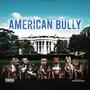 American Bully (Explicit)