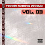 Todos Somos Zoona, Vol. 3 (Explicit)